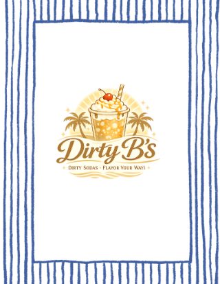 Dirty B's